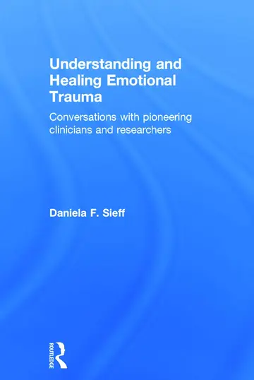 Cover of Understanding and Healing Emotional Trauma