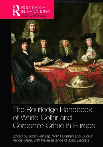 Cover of The Routledge Handbook of White Collar and Corporate Crime in Europe