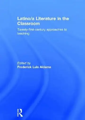 Cover of Latino/A Literature in the Classroom