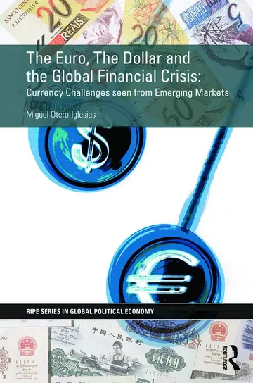 Cover of The Euro, the Dollar and the Global Financial Crisis