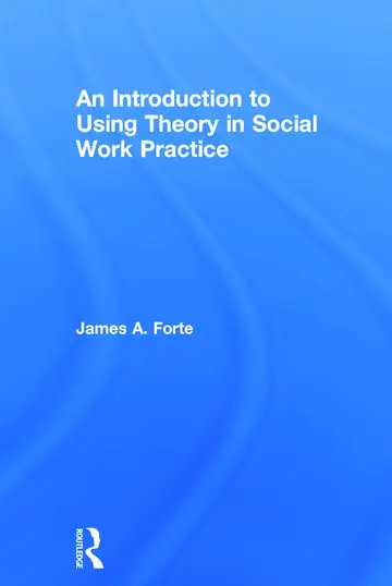 Cover of An Introduction to Using Theory in Social Work Practice