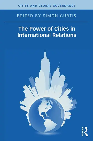 Cover of The Power of Cities in International Relations