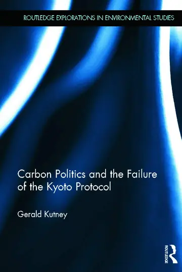 Cover of Carbon Politics and the Failure of the Kyoto Protocol