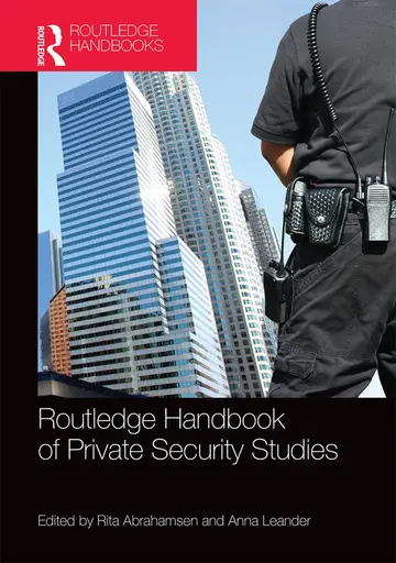Cover of Routledge Handbook of Private Security Studies