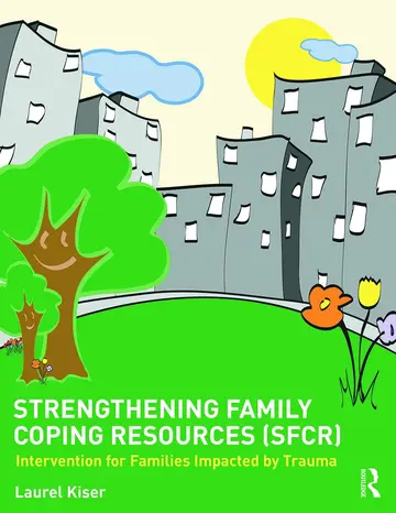 Cover of Strengthening Family Coping Resources