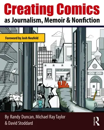 Cover of Creating Comics as Journalism, Memoir and Nonfiction