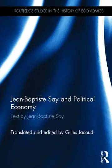 Cover of Jean-Baptiste Say and Political Economy