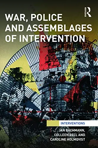 Cover of War, Police and Assemblages of Intervention