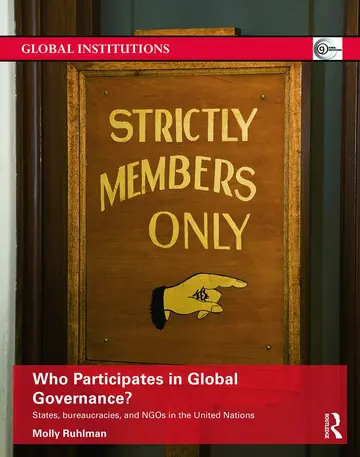 Cover of Strictly Members Only Who Participates in Global Governance