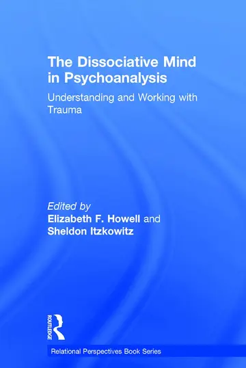 Cover of The Dissociative Mind in Psychoanalysis
