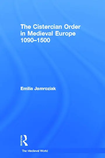 Cover of The Cistercian Order in Medieval Europe