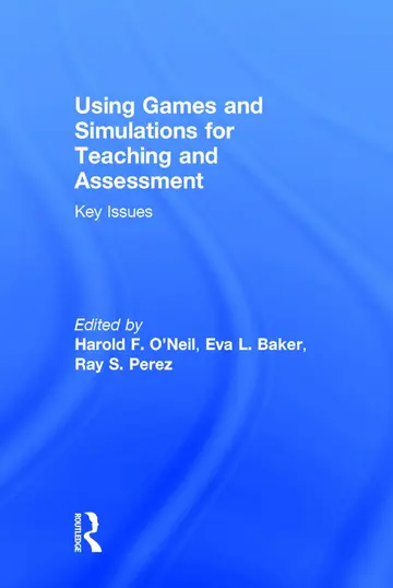 Cover of Using Games and Simulations for Teaching and Assessment
