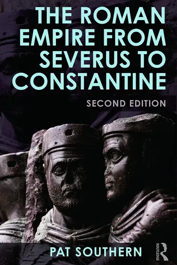 Cover of The Roman Empire from Severus to Constantine