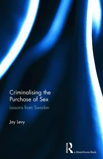 Cover of Criminalising the Purchase of Sex