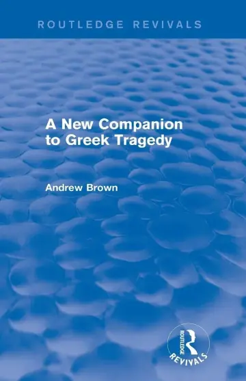 Cover of A New Companion to Greek Tragedy