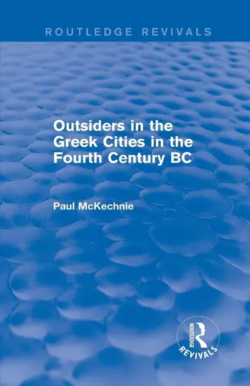 Cover of Outsiders in the Greek Cities in the Fourth Century Bc