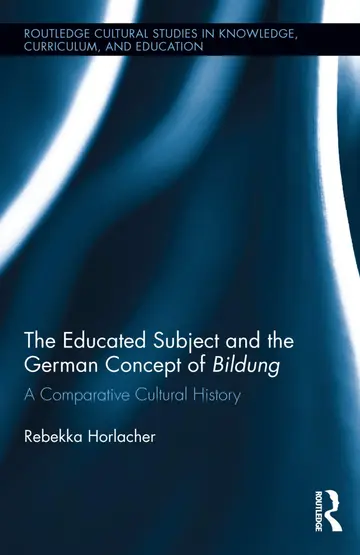 Cover of The Educated Subject and the German Concept of Bildung