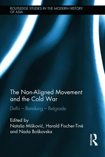 Cover of The Non-Aligned Movement and the Cold War