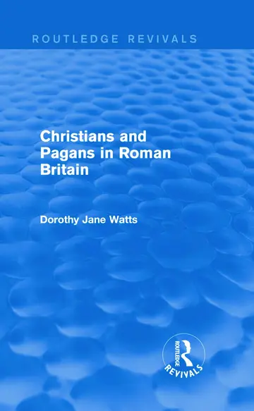 Cover of Christians and Pagans in Roman Britain