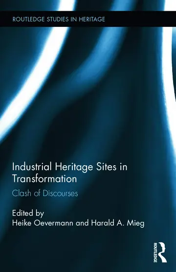 Cover of Industrial Heritage Sites in Transformation
