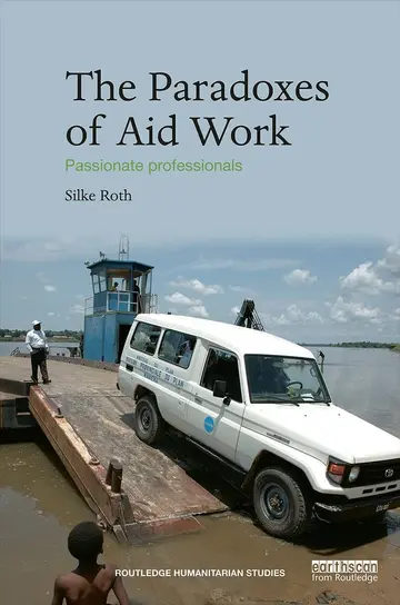 Cover of The Paradoxes of Aid Work