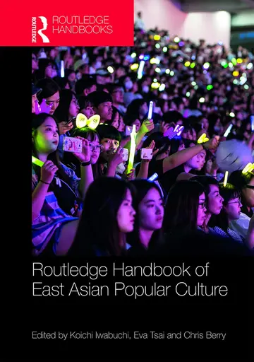 Cover of Routledge Handbook of East Asian Popular Culture