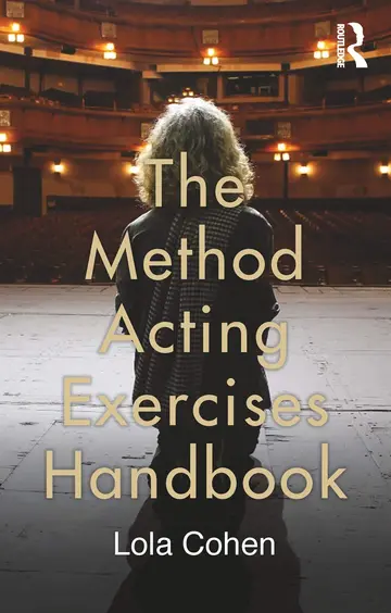Cover of The Method Acting Exercises Handbook