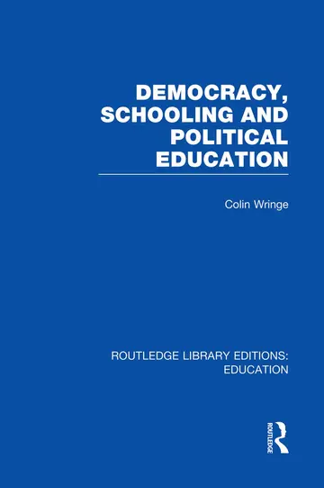 Cover of Democracy, Schooling and Political Education