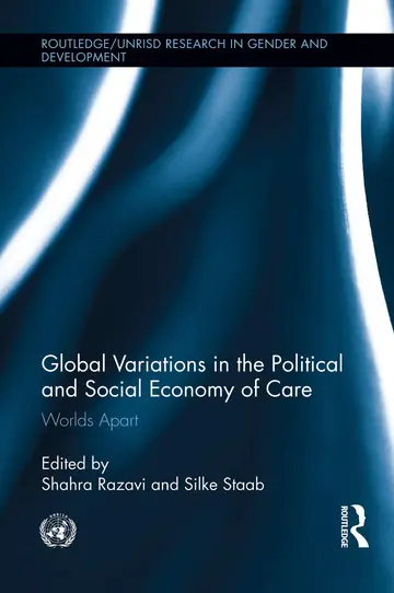 Cover of Global Variations in the Political and Social Economy of Care (pb 2012)