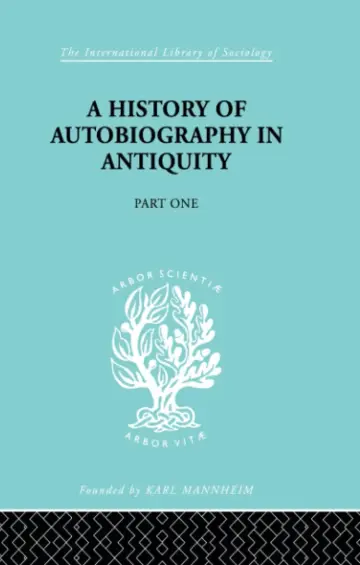 Cover of A History of Autobiography in Antiquity