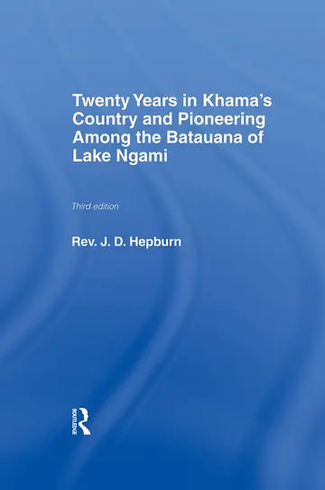 Cover of Twenty Years in Khama Country and Pioneering Among the Batuana of Lake Ngami