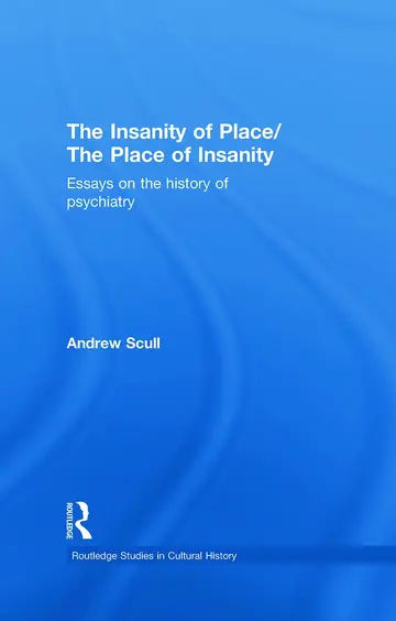 Cover of The Insanity of Place-the Place of Insanity