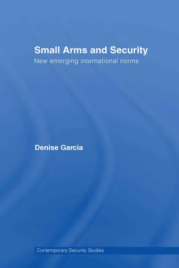 Cover of Small Arms & Security New Emerging International Norms