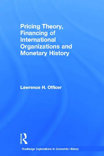 Cover of Pricing Theory, Financing of International Organizations and Monetary History