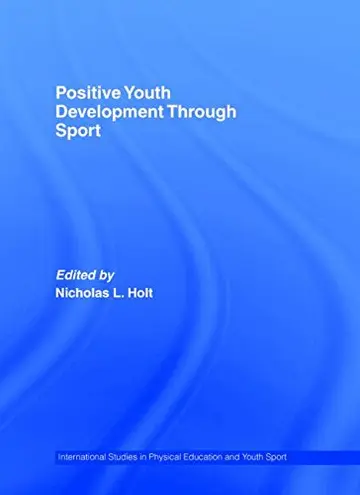 Cover of Positive Youth Development Through Sport