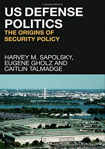 Cover of US Defense Politics