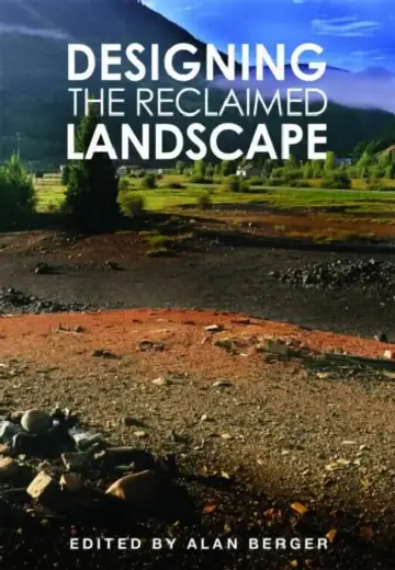 Cover of Designing the Reclaimed Landscape