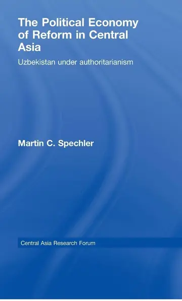 Cover of The Political Economy of Reform in Central Asia
