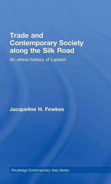 Cover of Trade and Contemporary Society along the Silk Road