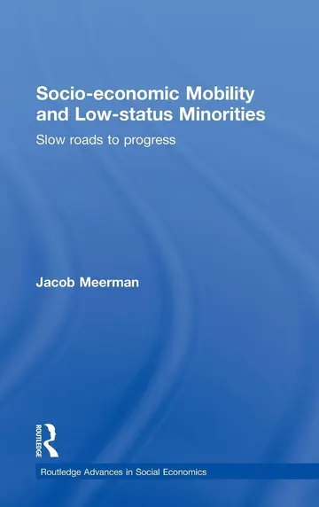 Cover of Socio-economic Mobility and Low-status Minorities