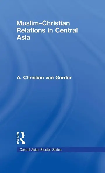 Cover of Muslim-Christian Relations in Central Asia