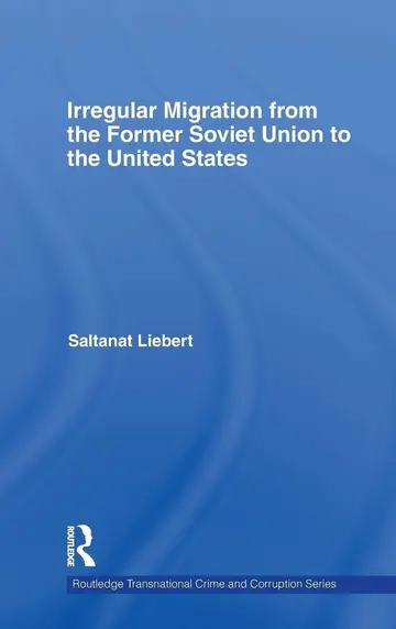 Cover of Irregular Migration from the Former Soviet Union to the United States