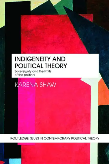 Cover of Indigeneity and Political Theory