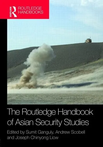 Cover of Routledge Handbook of Asian Security Studies