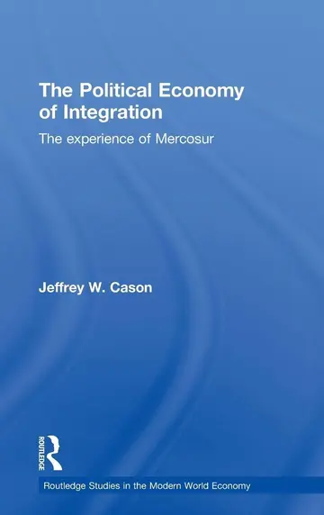 Cover of The Political Economy of Integration