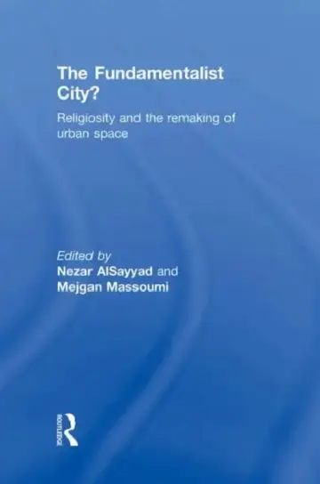 Cover of The Fundamentalist City?