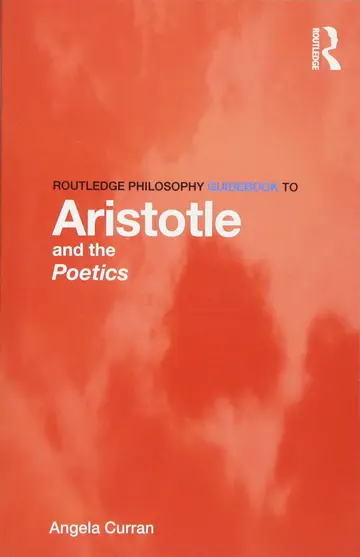 Cover of Routledge Philosophy Guidebook to Aristotle and the Poetics