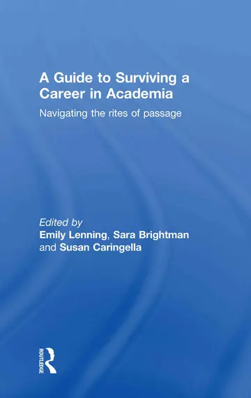 Cover of A Guide to Surviving a Career in Academia