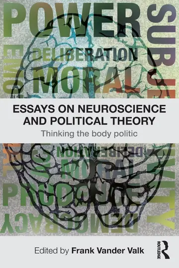 Cover of Essays on Neuroscience and Political Theory