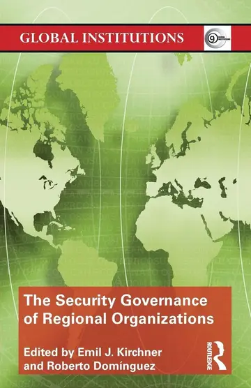 Cover of The Security Governance of Regional Organizations